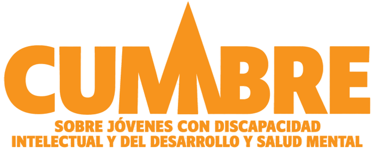 CUMBRE SOBRE JÓVENES CON DISCAPACIDAD INTELECTUAL Y DEL DESARROLLO Y SALUD MENTAL